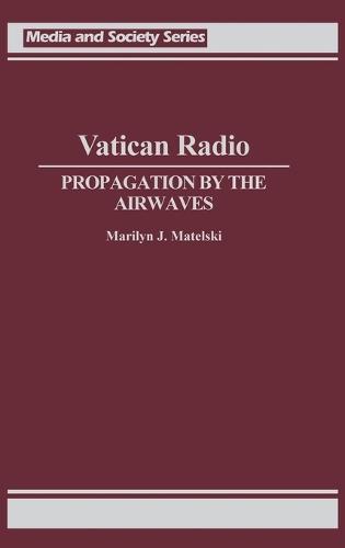 Vatican Radio: Propagation by the Airwaves