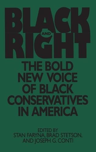 Black and Right: The Bold New Voice of Black Conservatives in America
