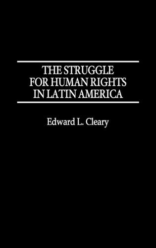 The Struggle for Human Rights in Latin America