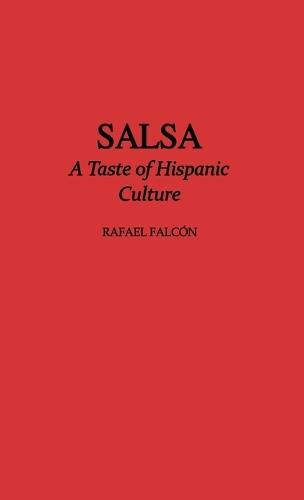 Salsa: A Taste of Hispanic Culture