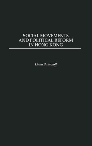 Social Movements and Political Reform in Hong Kong