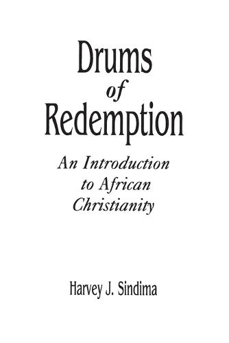 Drums of Redemption: An Introduction to African Christianity