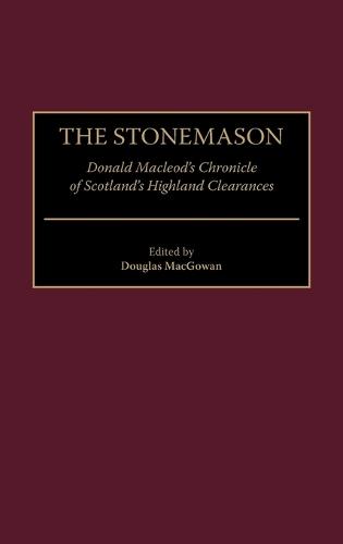 The Stonemason: Donald Macleod's Chronicle of Scotland's Highland Clearances
