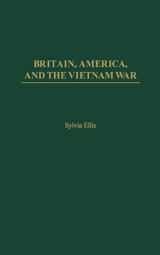 Britain, America, and the Vietnam War