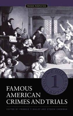 Famous American Crimes and Trials [5 volumes]