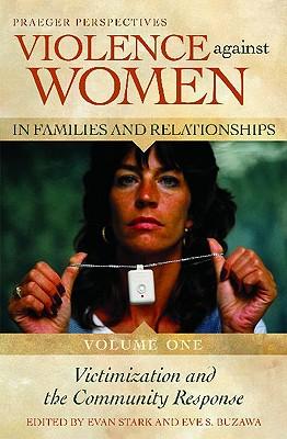 Violence against Women in Families and Relationships [4 volumes]