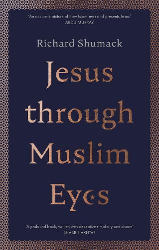 Jesus through Muslim Eyes