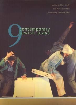 Nine Contemporary Jewish Plays: From the New Play Commission of the National Foundation for Jewish Culture