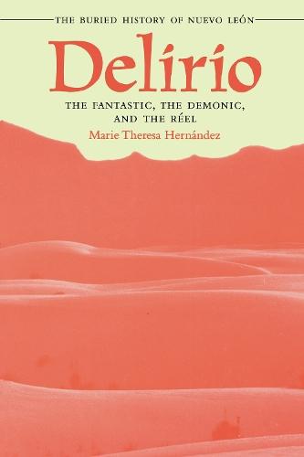 Delirio—the Fantastic, the Demonic, and the Réel: The Buried History of Nuevo León