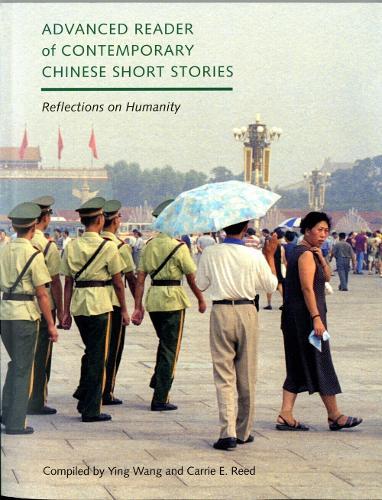 Advanced Reader of Contemporary Chinese Short Stories: Reflections on Humanity