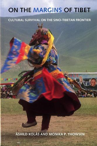 On the Margins of Tibet: Cultural Survival on the Sino-Tibetan Frontier