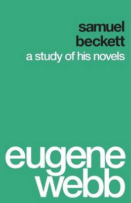 Samuel Beckett: A Study of His Novels