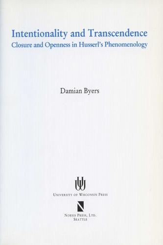 Intentionality and Transcendence: Closure and Openness in Husserl's Phenomenology