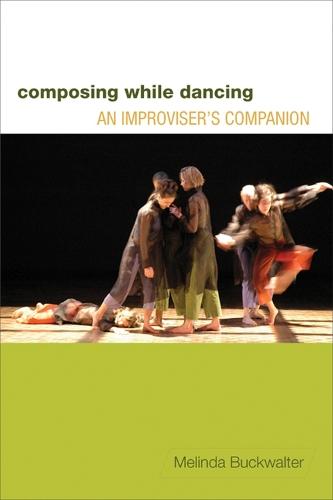 Composing While Dancing: An Improviser's Companion