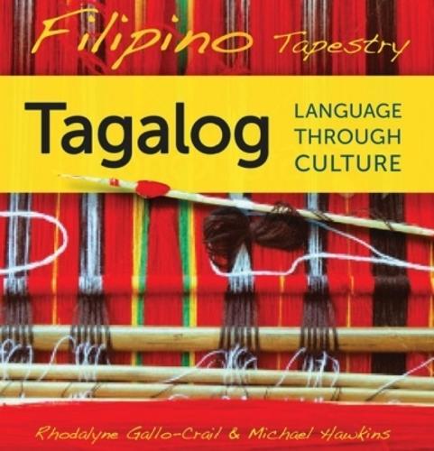 Filipino Tapestry Audio Supplement: To Accompany Filipino Tapestry, Tagalog Language Through Culture