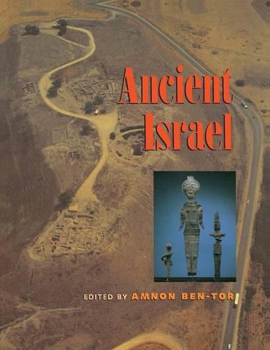 The Archaeology of Ancient Israel