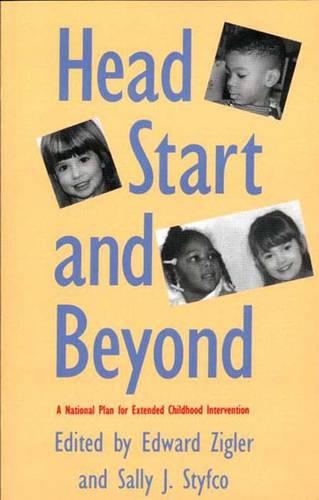 Head Start and Beyond: A National Plan for Extended Childhood Intervention