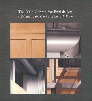 The Yale Center for British Art: A Tribute to the Genius of Louis Kahn