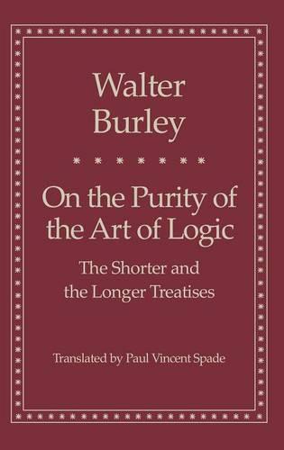 On the Purity of the Art of Logic: The Shorter and the Longer Treatises