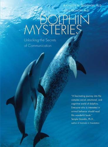 Dolphin Mysteries: Unlocking the Secrets of Communication