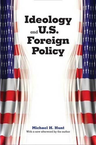 Ideology and U.S. Foreign Policy