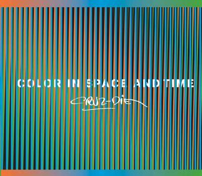 Carlos Cruz-Diez: Color in Space and Time