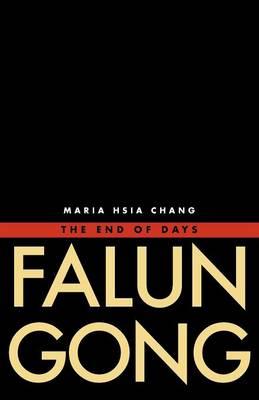 Falun Gong: The End of Days
