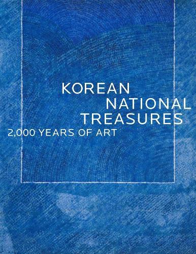 Korean National Treasures: 2,000 Years of Art