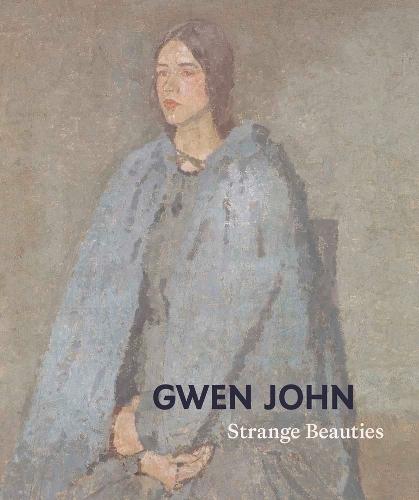 Gwen John: Strange Beauties