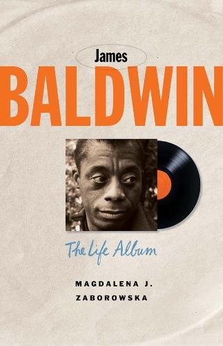 James Baldwin: The Life Album