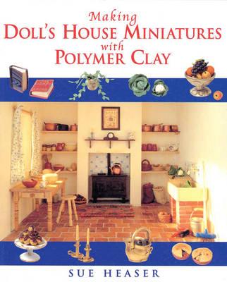 Making Doll's House Miniatures with Polymer Clay