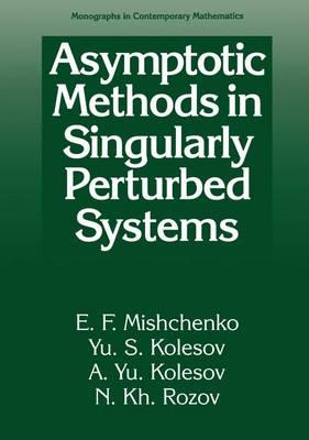Asymptotic Methods in Singularly Perturbed Systems
