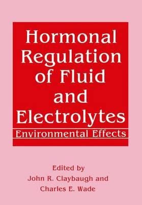 Hormonal Regulation of Fluid and Electrolytes: Environmental Effects