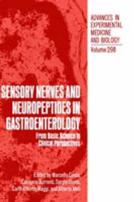 Sensory Nerves and Neuropeptides in Gastroenterology: From Basic Science to Clinical Perspectives