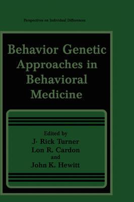 Behavior Genetic Approaches in Behavioral Medicine
