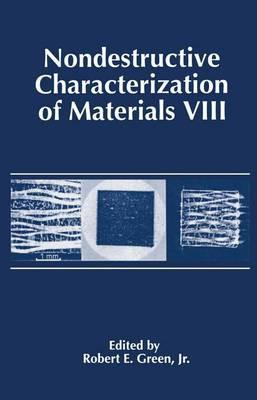Nondestructive Characterization of Materials: International Symposium Proceedings