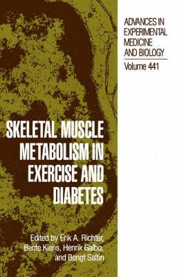 Skeletal Muscle Metabolism in Exercise and Diabetes