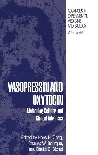 Vasopressin and Oxytocin: Molecular, Cellular, and Clinical Advances