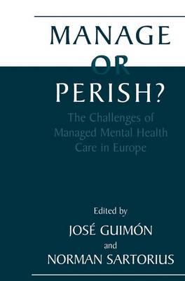 Manage or Perish?: The Challenges of Managed Mental Health Care in Europe