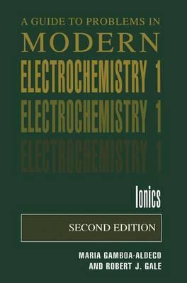A Guide to Problems in Modern Electrochemistry 1: Ionics