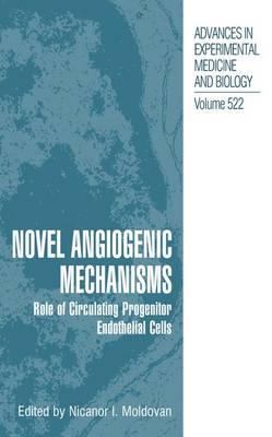 Novel Angiogenic Mechanisms: Role of Circulating Progenitor Endothelial Cells