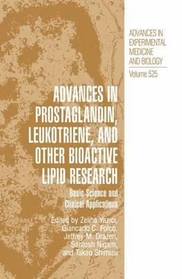 Advances in Prostaglandin, Leukotriene, and other Bioactive Lipid Research: Basic Science and Clinical Applications