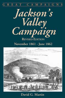 Jackson's Valley Campaign: November 1861- June 1862