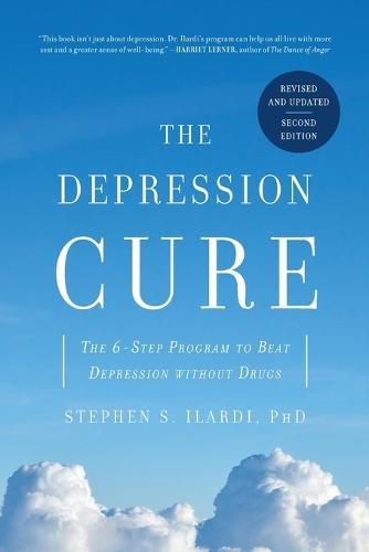 The Depression Cure: The 6-Step Program to Beat Depression Without Drugs