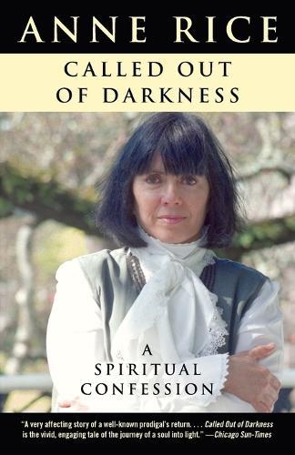 Called Out of Darkness: A Spiritual Confession