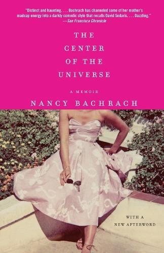The Center of the Universe: A Memoir