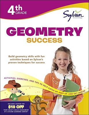 Fourth Grade Geometry Success (Sylvan Workbooks)
