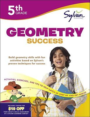Fifth Grade Geometry Success (Sylvan Workbooks)