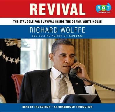 Revival: The Struggle for Survival Inside the Obama White House