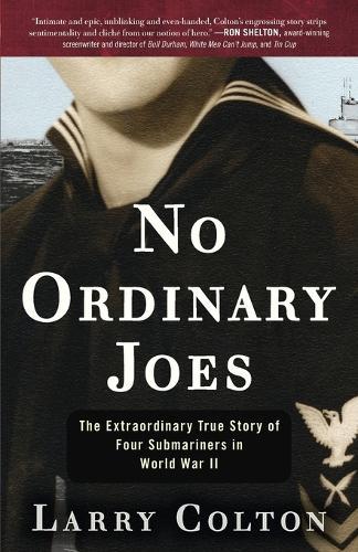 No Ordinary Joes: The Extraordinary True Story of Four Submariners in World War II